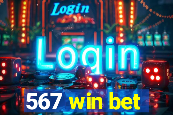 567 win bet